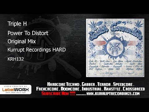 Triple H - Power To Distort (The Dutch Connection Album - KRH132)