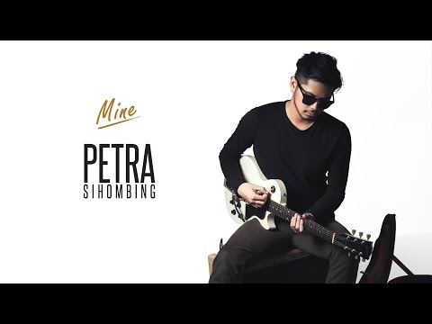 Petra Sihombing ft Ben Sihombing - Mine [Official Music Video]