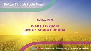 Waktu Terbaik Untuk Shalat Dhuha