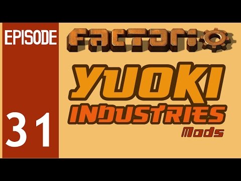 Factorio - Yuoki Industries Episode 31: Artifact Mining