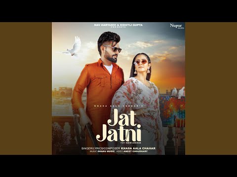 Jat Jatni — watch video