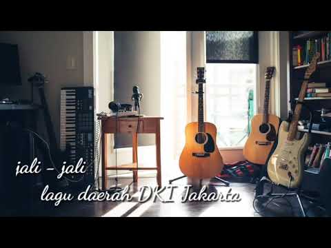 Lirik Lagu "Jali-Jali" - Lagu Daerah DKI Jakarta