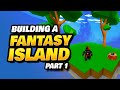 Building a Fantasy Island in Roblox Islands