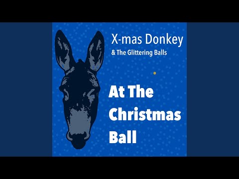 X-mas Donkey & The Glittering Balls - Decorate the Christmas Tree - Christmas Radio