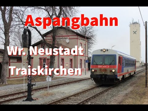 Aspangbahn von Wr. Neustadt nach Traiskirchen Cab Ride