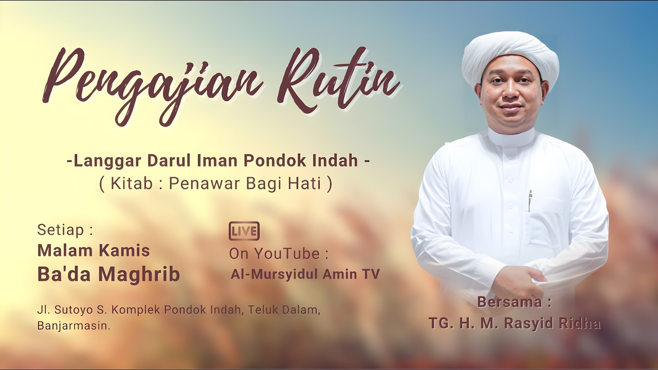 [RE-LIVE] Pengajian Langgar Darul Iman | TGH. M. Rasyid Ridha | Kitab Penawar Bagi Hati