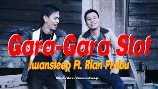 Download lagu Gara - Gara Slot - Ft. Rian Prabu | Klip Video mp3 Download lagu Gara - Gara Slot - Ft. Rian Prabu | Klip Video mp3