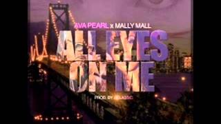 Mally Mall Feat Ava Pearl - All Eyes On Me (NEW RNB SONG OCTOBER 2014)