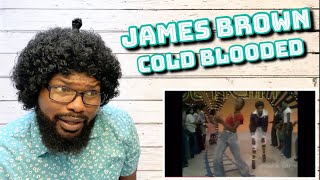 James Brown - Cold Blooded (Soul Train line) | REACTION