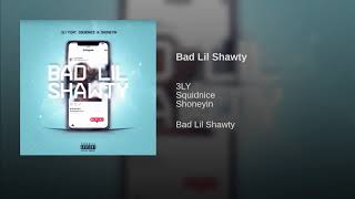 Bad Lil Shawty