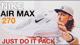 【海外ナイキエアマックス270】最近ゲトったNIKE AIR MAX 270 Just do it を紹介！【スニーカー】