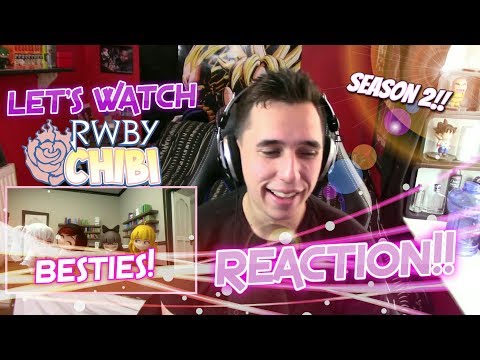 LETS WATCH| RWBY Chibi SEASON 2 episode 6 REACTION!