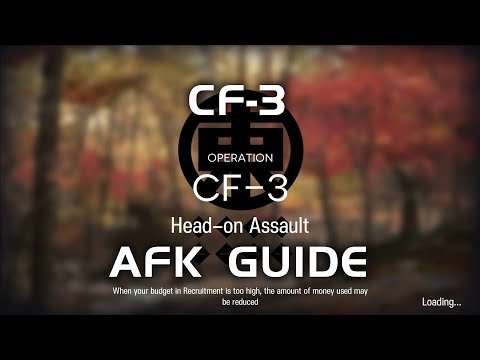 CF-3 | AFK Easy Guide | A Flurry to the Flame | 【Arknights】