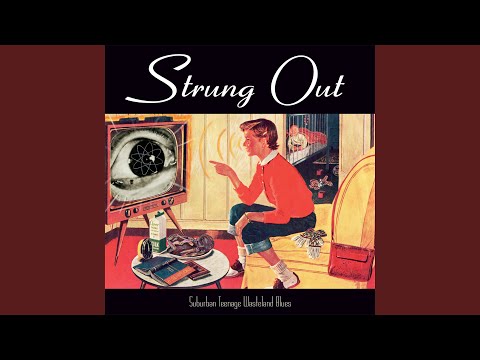 Bring Out Your Dead - Strung Out