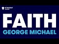 George Michael - Faith (Karaoke With Lyrics)