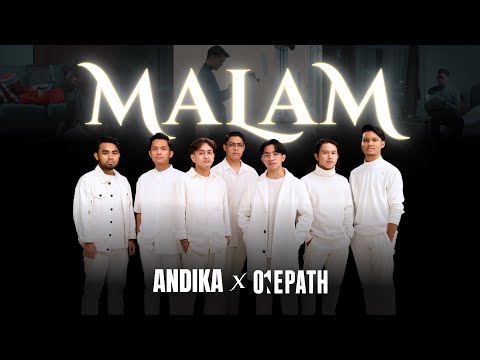 Andika X One Path - Malam