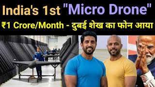 ₹1 Crore/Month - 2 IIT Scientists Devlops India's 1st micro drone for 