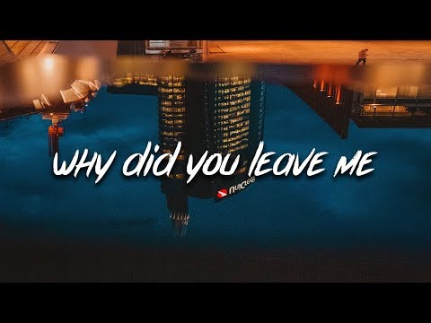 Kam Michael - why did you leave me? (Lyrics)