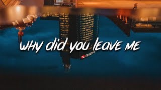 Kam Michael - why did you leave me? (Lyrics)