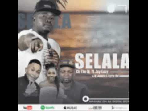 Ck The DJ – Selala ft Dj Janisto x Jay Eazy x Cyria the Community
