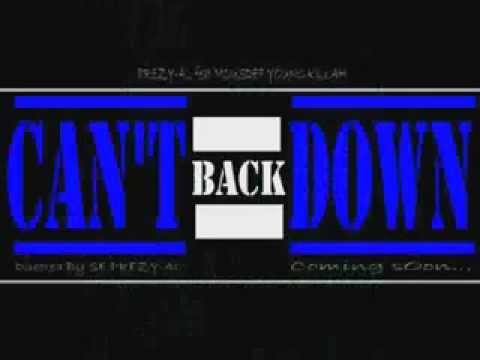 [ CAN'T BACK DOWN ] feat MOUSDEF YOUNG KILLAH