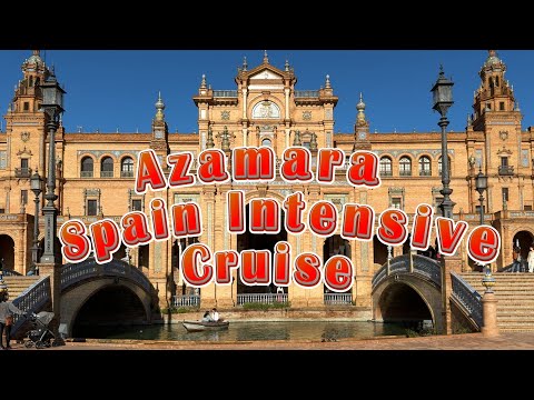 AZAMARA SPAIN INTENSIVE CRUISE 2025 4K!  ENJOY!