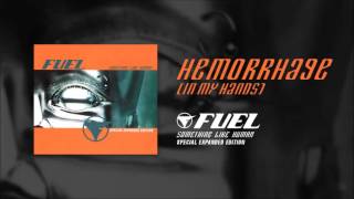 Fuel - Hemorrhage (In My Hands)
