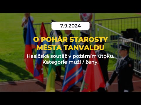 O pohár starosty města Tanvaldu 2024, Fire Attack ,Požární útok 4K Dron