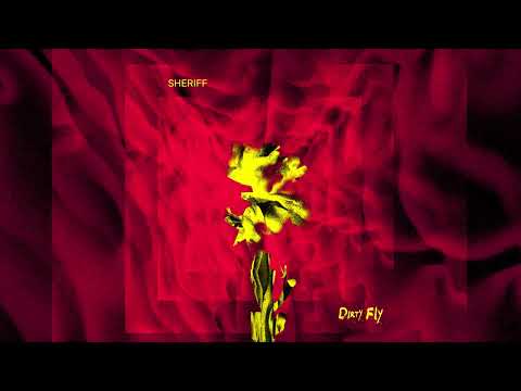 Dirty Fly - Sheriff
