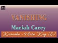 Vanishing Karaoke Mariah Carey Male Key E Karaoke Music Videos With Lyrics