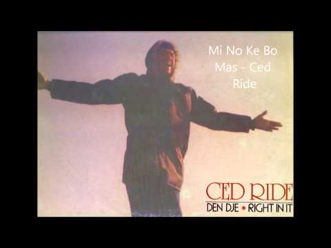 Mi No Ke Bo Mas - Ced Ride