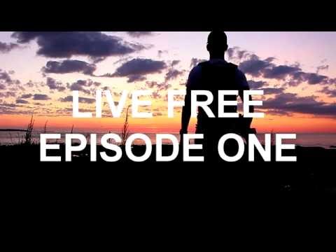 NEW SERIES - 'LIVE FREE' Episode One Sony A6300 Cinematic VLOG