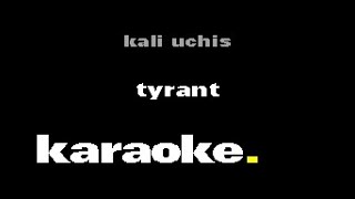 Download lagu Kali Uchis - Tyrant ft. Jorja Smith (Karaoke) mp3 Download lagu Kali Uchis - Tyrant ft. Jorja Smith (Karaoke) mp3