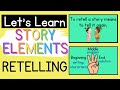 Comprehension Story Elements: Retelling