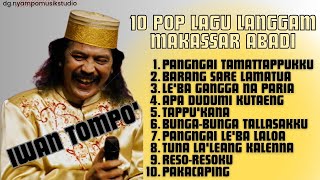 Download lagu kumpulan lagu langgam terbaik makassar abadi (Iwan tompo) mp3