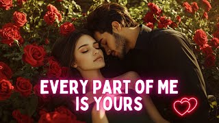 💖 Every Part of Me is Yours — Perfect Song for Couples 💖 Heartfelt Love Songs 🎶