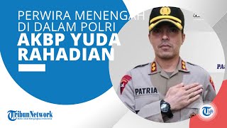 Profil AKBP Patria Yuda Rahadian Perwira Menengah di dalam Kepolisian Negara Republik Indonesia