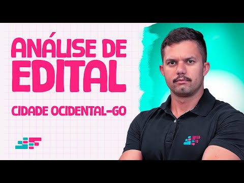 Análise de edital - Cidade Ocidental/GO - Prof. José Vitor