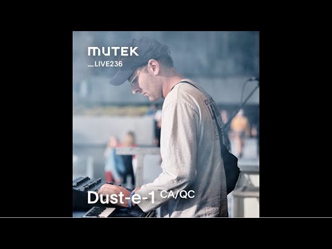 MUTEKLIVE236 - Dust-e-1