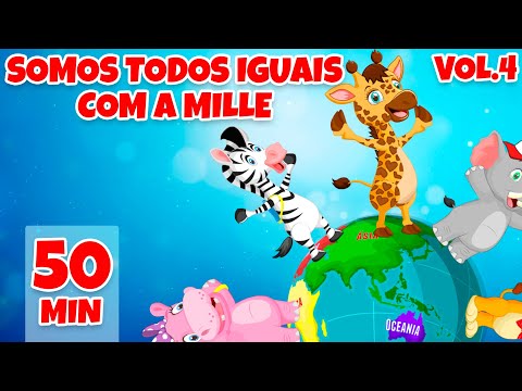 Somos Todos Iguais com a Mille Vol. 4 - Giramille 50 min | Desenho Animado Musical