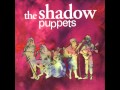 Lady Harlequin  - The Shadow Puppets