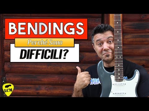 Perché i Bending Sono Difficili? Tecnica Chitarra Elettrica