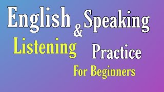Improve Your English Speaking And Listening Skills | Learn English