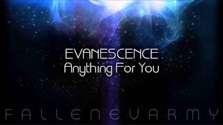 Evanescence - Anything For You