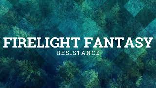 VideoImage1 Firelight Fantasy: Resistance