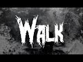 Pantera Walk Lyrics