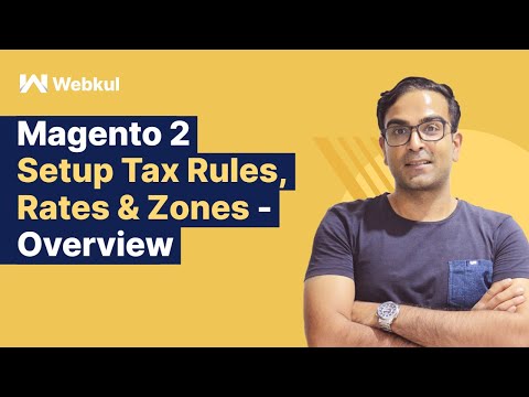 Setup Tax Rules, Rates & Zones In Magento 2