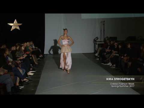 KIRA STROGETSKYH Odessa Fashion Week SpringSummer 2017