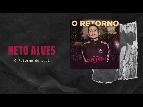 Neto Alves - O Retorno de Jedi [Full Álbum]