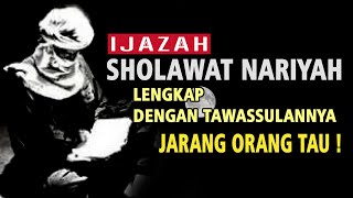 Download lagu Ijazah Sholawat Nariyah l LENGKAP DENGAN TAWASSULA... mp3